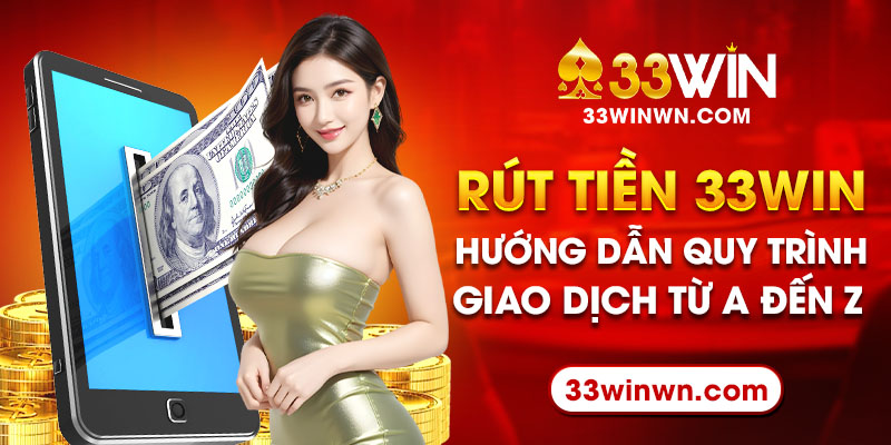 rút tiền 33win